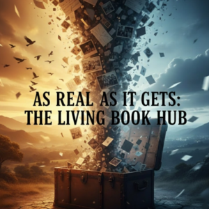 As Real As It Gets: The Living Book Hub Cover Please click on image or small title to continue to: "As Real As It Gets Living Book Hub". This is the Cover. A large open trunk overflowing with pictures sworling into a tornato. Flying inages are turning into or mixing with dark colored birds on the left in the amber sunlit skies. The tornato fills the top of the screen separating the amber skies from the grey-blue skies of the right of the image. The right side flowing pictures are just sworming in the tornato and falling to the monuntain filled vally ground. Across the middle of the page reads in all caps, "As Real As It Gets: The Living Book Hub".
